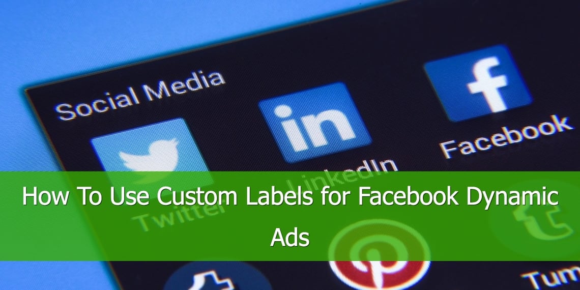 custom-labels-facebook-dynamic-ads