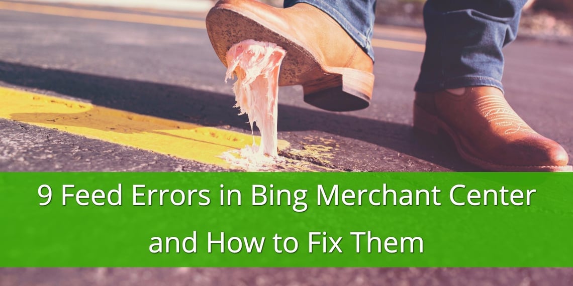 Data Feed Errors in Bing Merchant Center