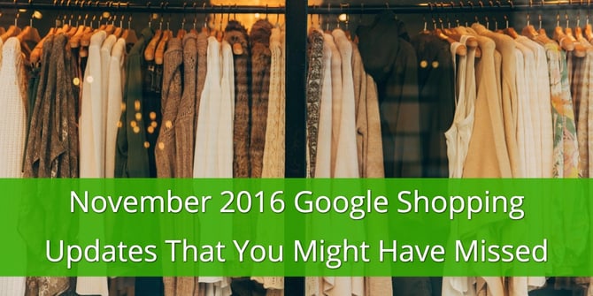 Google Shopping Updates Novemeber 2016