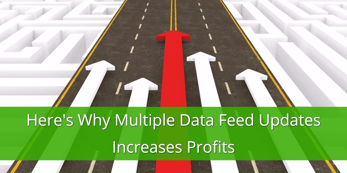 Multiple Data Feed Updates Increase Profits