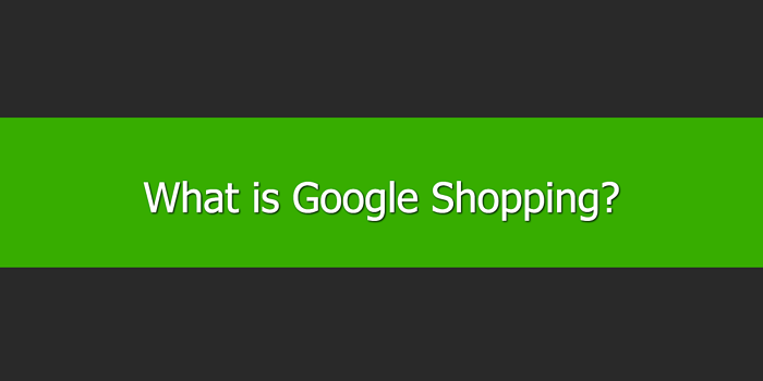 what-is-google-shopping