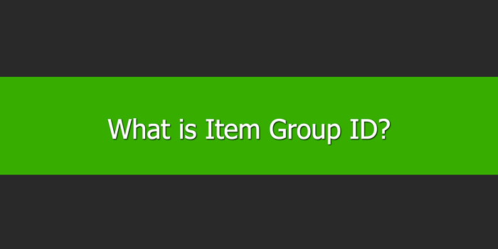 what-is-item-group-id