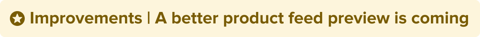 improvement_better-product_preview_is_coming